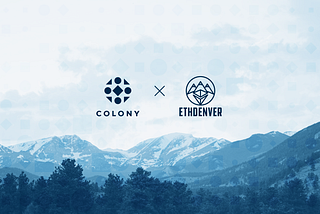 Colony @ ETHDenver