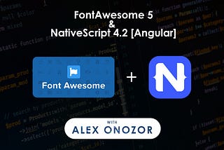 FontAwesome 5 and NativeScript 4.2 Angular]