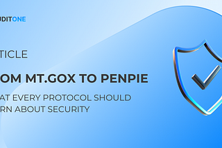 From Mt. Gox to PenPie: What Every Protocol Should Learn About Security