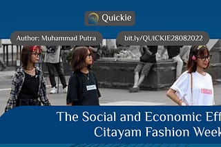 The Social and Economic Effects of Citayam Fashion Week