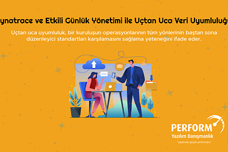 Dynatrace ve Etkili Günlük Yönetimi ile Uçtan Uca Veri Uyumluluğu