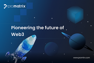 proMatrix Capital: Pioneering the Future of Web3