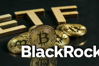 BlackRock Awaits Green Light for Spot Bitcoin ETF: A $2 Billion Leap into Crypto