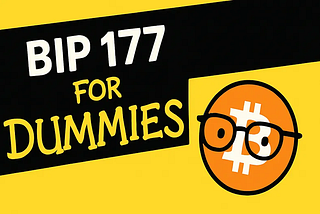 BIP 177 for Dummies