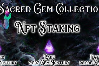 💎SACRED GEM NFT STAKING💎