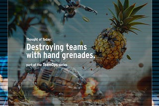 Destroying teams with hand grenades