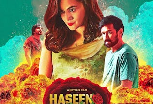 Haseen Dillruba: When intensity of love transcends the sanity of life
