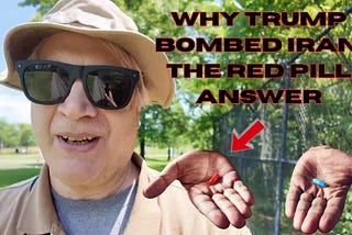 Why Trump Bombed Iran: The Red Pill Answer