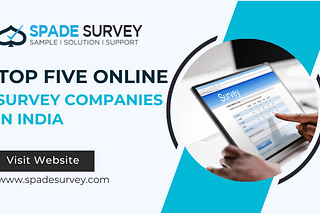 Top Five Online Survey Companies in India