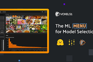 The ML Menu for Model Selection: Hugging Face, Weights & Biases, FiftyOne