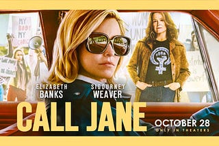 ‘Call Jane’ Should Be About Our Past, Not Our Present