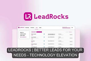 LeadRocks Ai — Better Leads For Your Needs | Best of 2023