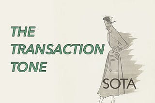 The Transaction Tone for SOTA Header Image