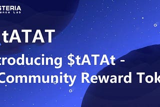 Introducing $tATAt — A Community Reward Token