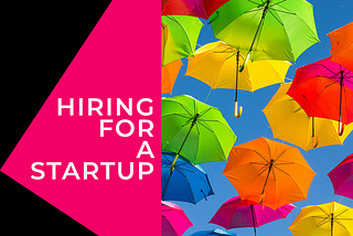 How to recruit for a startup
