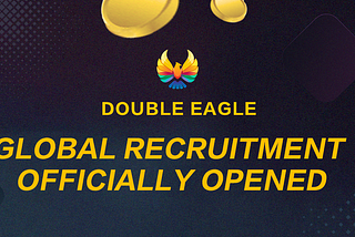 Double Eagle Global Recruitment Shock Starts