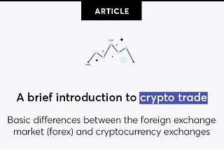 A brief introduction to crypto trade
