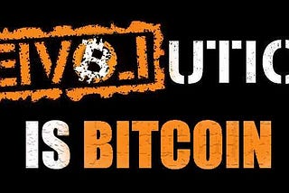 rƎVO⅃ution is Bitcoin