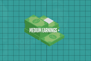 3 Tips to Boost Your Medium Earnings