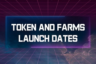 LunarDEX — Token and Farms Launch Dates