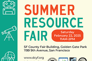 2025 San Francisco Summer Resource Fair Exhibitors: Science, Technology, Engineering & Math (STEM)