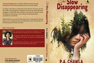 The Slow Disappearing — P.A. Chawla
