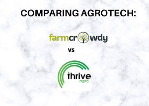 Comparing Agrotech Companies: ThriveAgric or Farmcrowdy