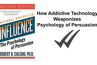 How Addictive Technology Weaponizes Psychology of Persuasion