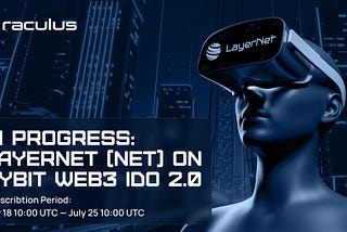 💎 In progress: LayerNet (NET) on Bybit Web3 IDO 2.0 👁