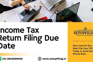 Income Tax Return Filing Due Date