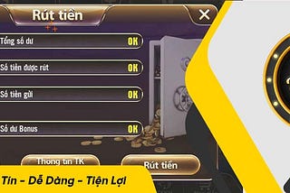 rút tiền tdtc thiên đường trò chơi uy tín, an toàn, tiện lợi