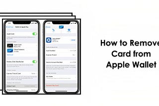 How to Remove a Card from Apple Wallet