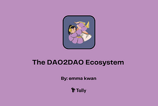 The DAO2DAO Ecosystem