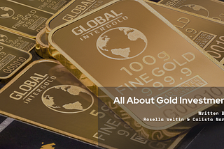 All About Gold Investment