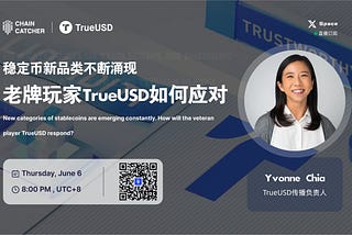 TrueUSD & ChainCatcher AMA Recap