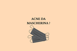 La mascherina ti provoca acne e dermatite?