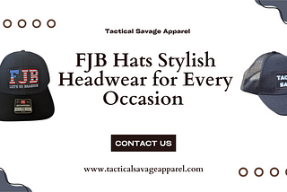 FJB Hats Stylish Headwear for Every Occasion | Tactical Savage Apparel