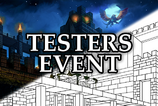 Testers Event! Join our Tester’s Crew and get rewards before game launch