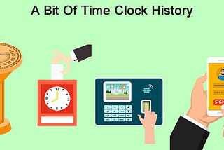 A Brief History Of The Time Clock