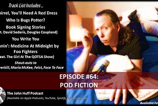 Episode #64: Pod Fiction