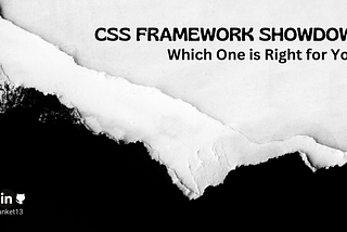 CSS Framework Showdown: Which One is Right for You?