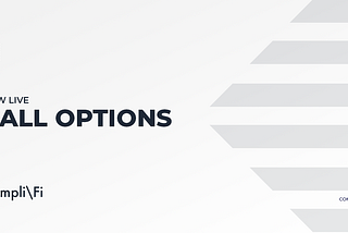 Call Options Are Live on CompliFi!