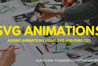 Adding animations using SVG and pure CSS