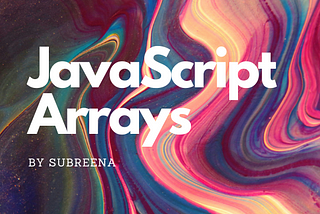 Javascript Arrays Basics