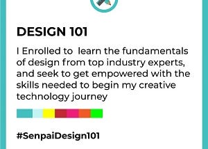 SENPAI Design101: My Story