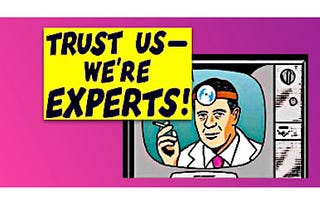 Do you count as a trustworthy expert?