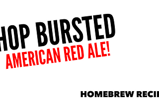 If you’re looking to brew a beer with massive hop flavour and aroma, a ‘Hop Bursted’ recipe might…