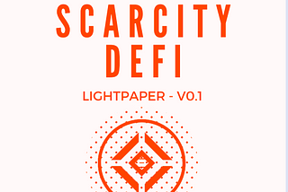 Overview of Scarcitydefi