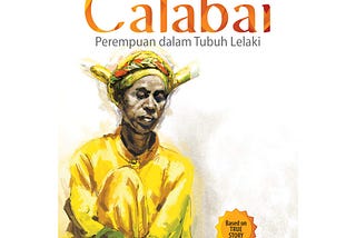 Calabai (Perempuan Dalam Tubuh Lelaki)
