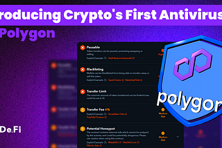 Introducing Crypto’s First Antivirus on Polygon